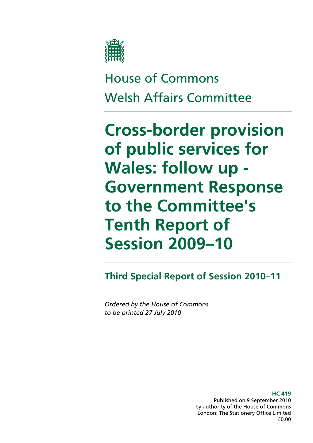 Cross-Border Provision of Public Services for Wales: Follow up - Government Response to the Committee's Tenth Report of Session 2009–10