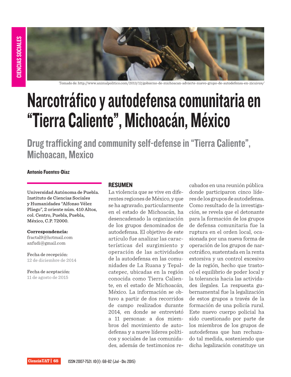 Narcotráfico Y Autodefensa Comunitaria En “Tierra Caliente”, Michoacán, México Drug Trafficking and Community Self-Defense in “Tierra Caliente”, Michoacan, Mexico