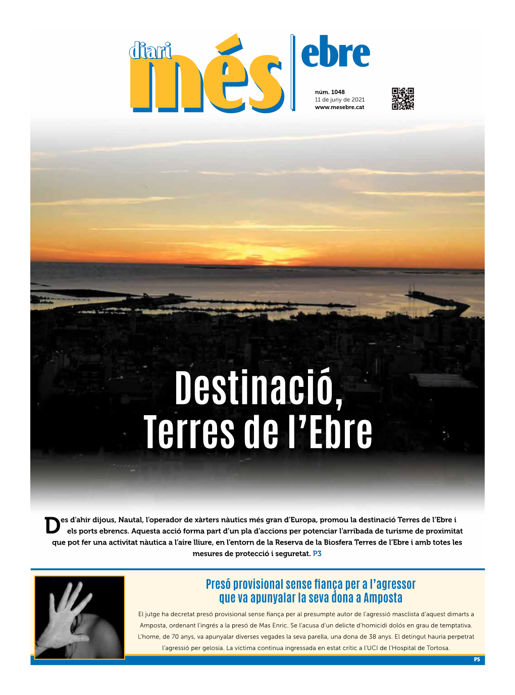 Destinació, Terres De L'ebre