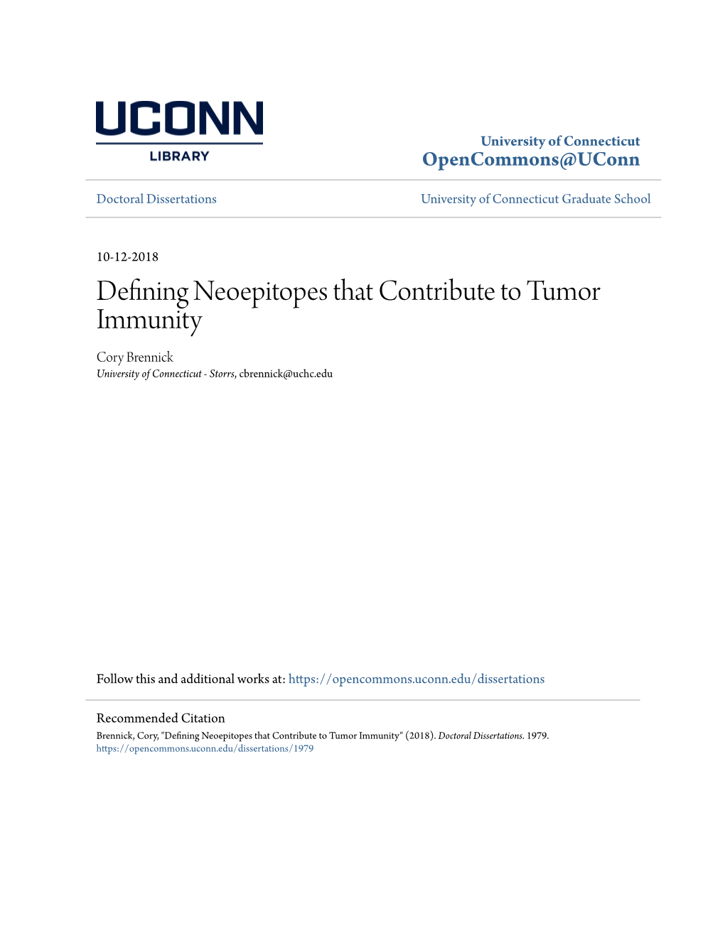 Defining Neoepitopes That Contribute to Tumor Immunity Cory Brennick University of Connecticut - Storrs, Cbrennick@Uchc.Edu