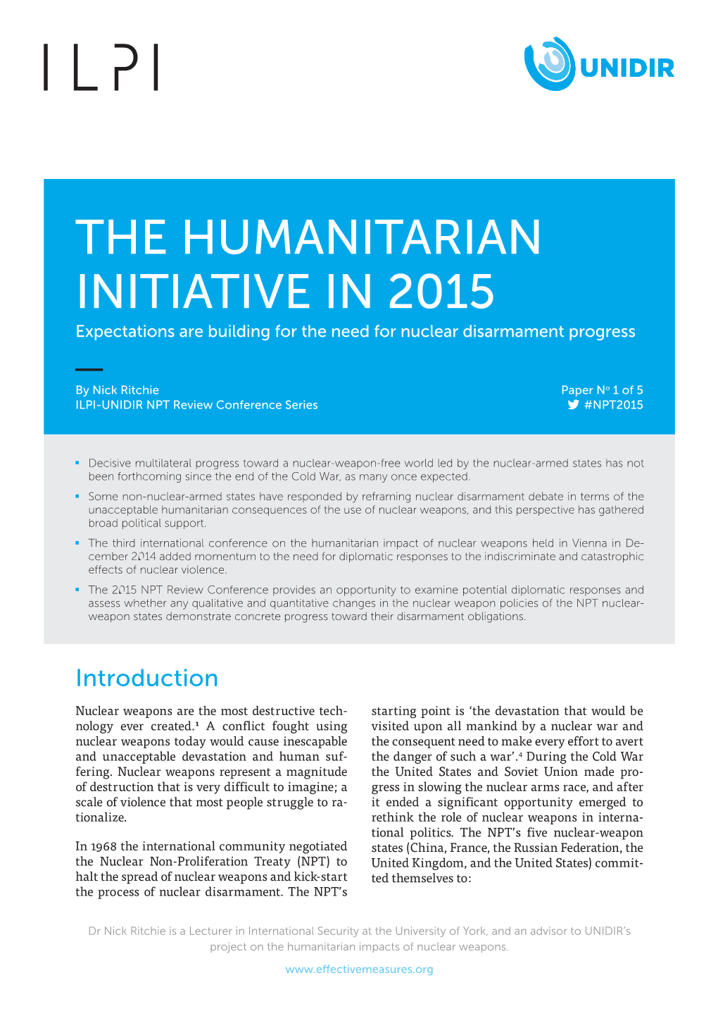 THE HUMANITARIAN INITIATIVE in 2015 Expectations Are Building for the Need for Nuclear Disarmament Progress