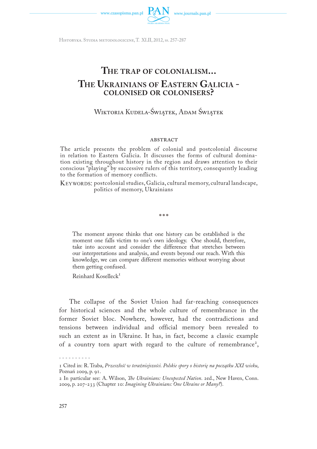 The Trap of Colonialism... the Ukrainians of Eastern Galicia - Colonised Or Colonisers?