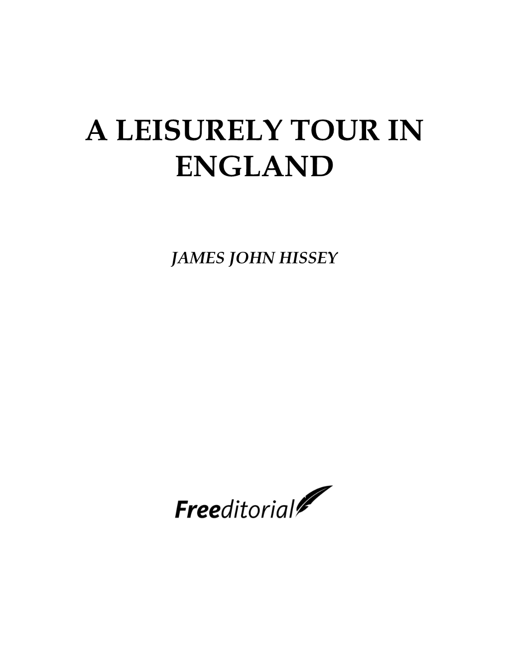 A Leisurely Tour in England