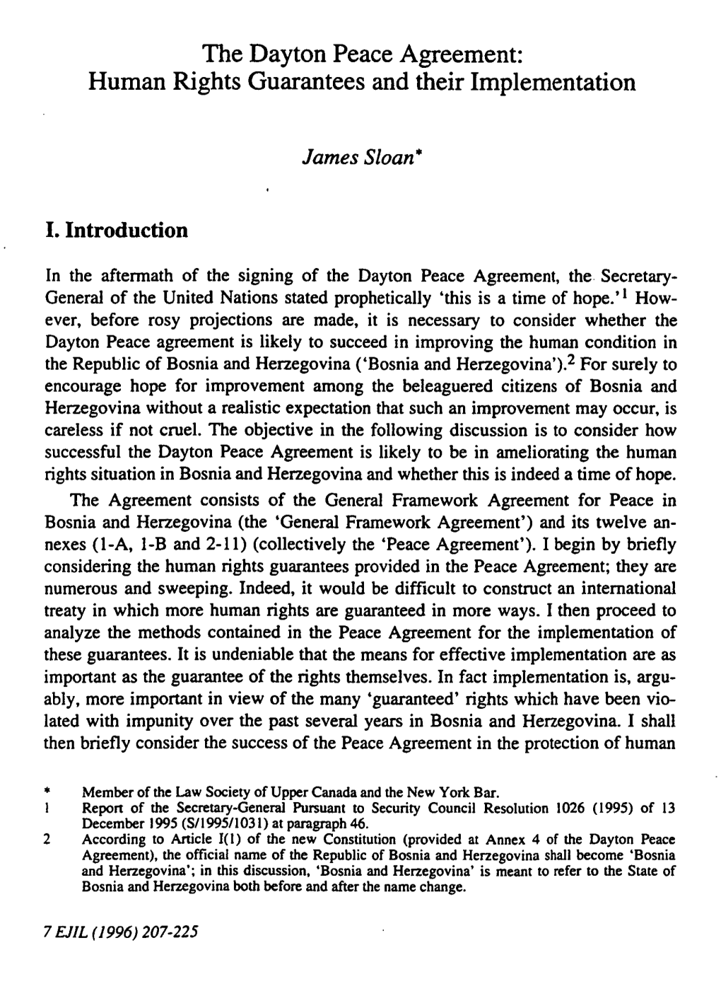 The Dayton Peace Agreement: Human Rights Guarantees and Their Implementation