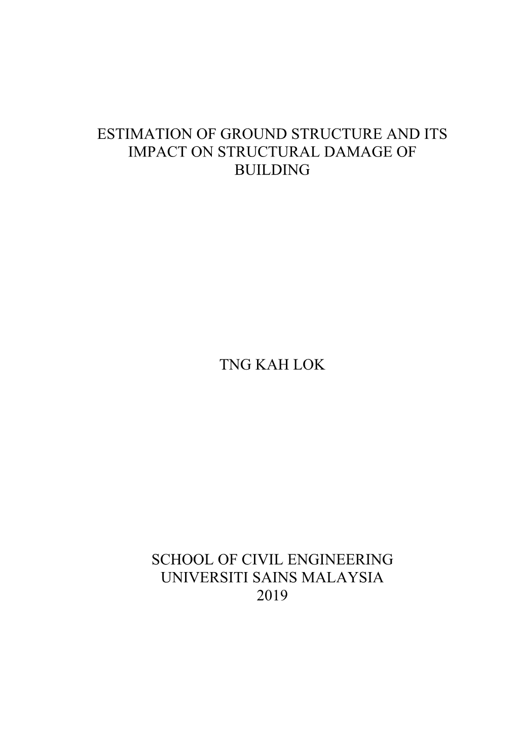 Estimation of Ground Structure and Its Impact on Structural Damage of Building