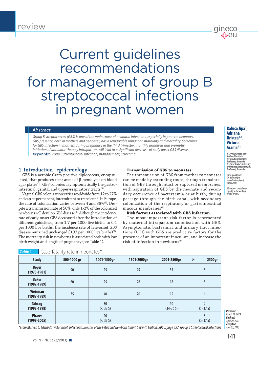 Current Guidelines Recommendations for Management of Group B Streptococcal Infections in Pregnant Women
