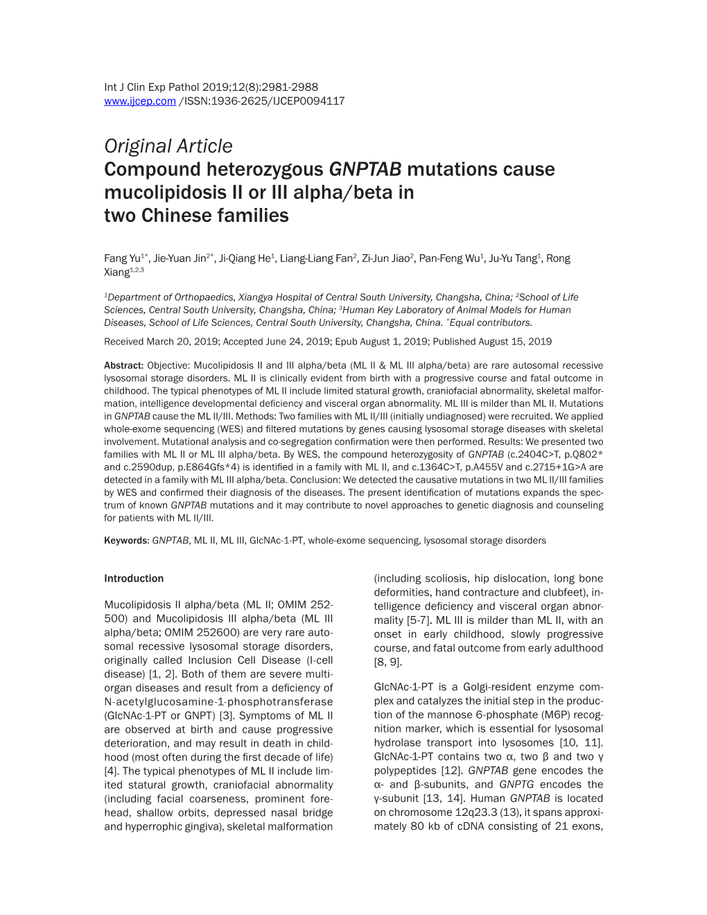 Original Article Compound Heterozygous GNPTAB Mutations Cause Mucolipidosis II Or III Alpha/Beta in Two Chinese Families