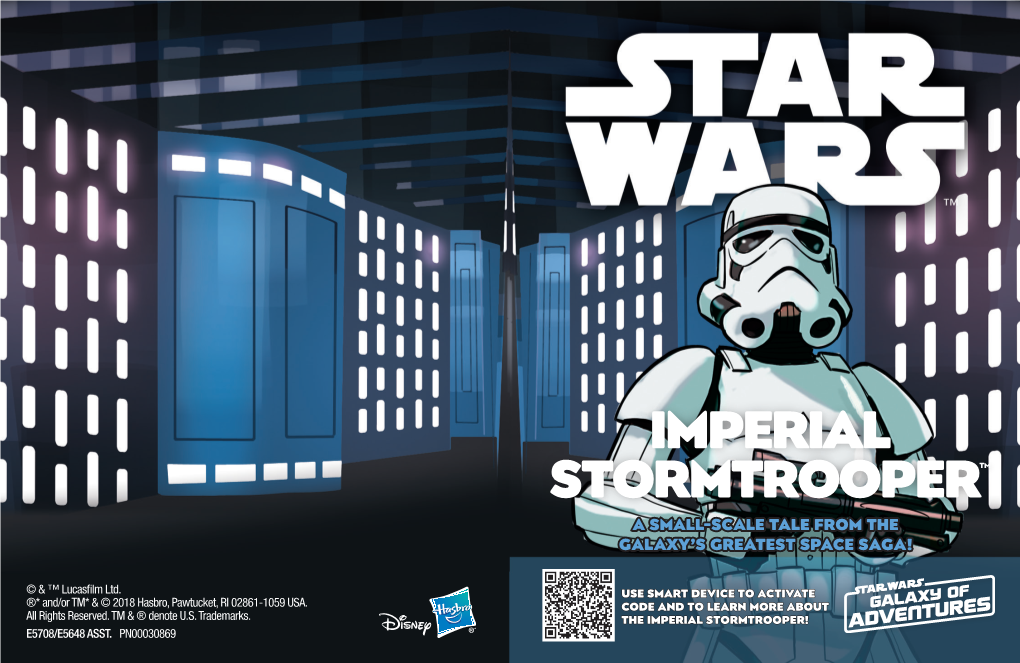 Imperial Stormtrooper™ a Small-Scale Tale from the Galaxy’S Greatest Space Saga!