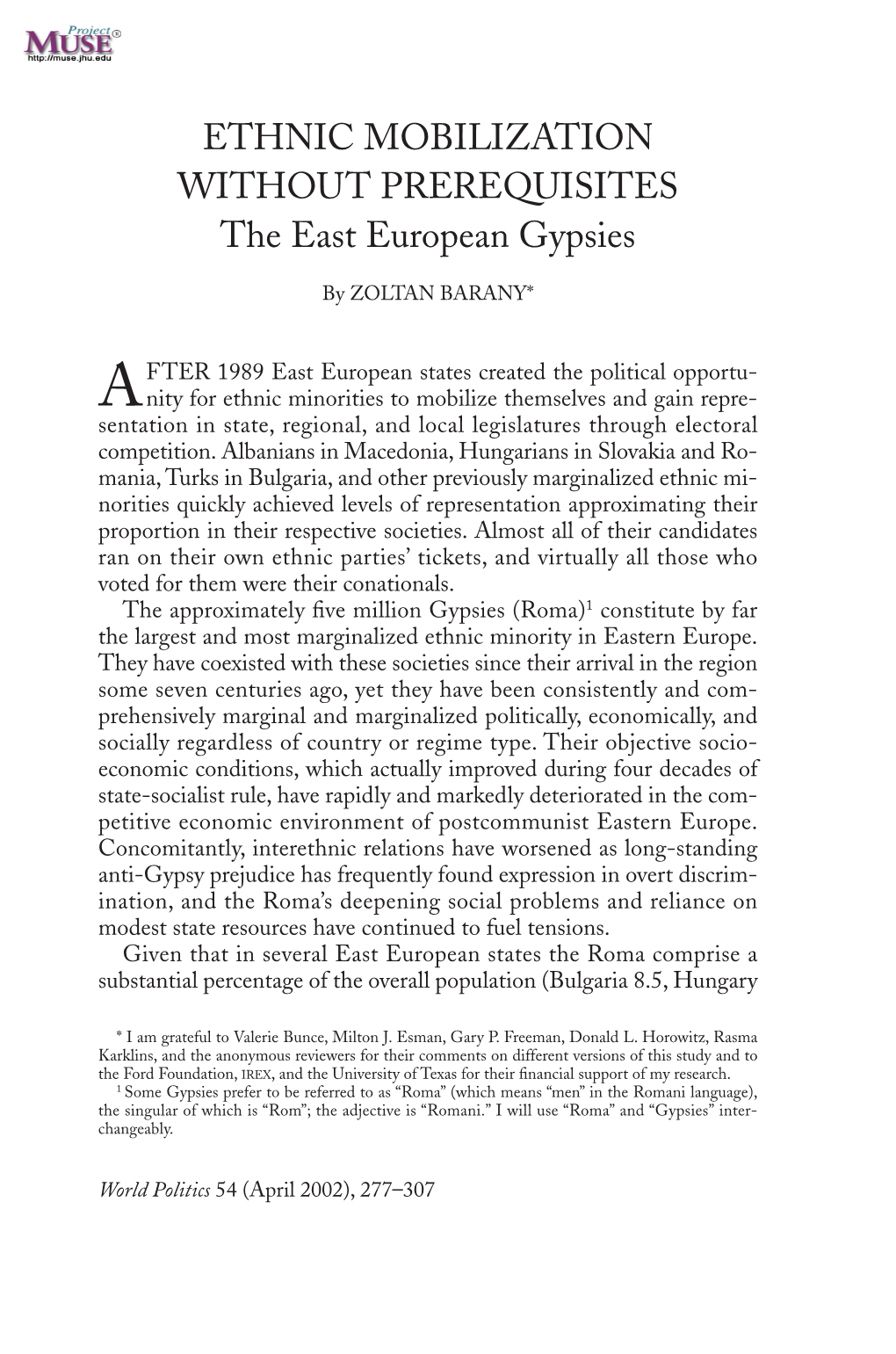 AFTER 1989 East European States Created the Political Opportu