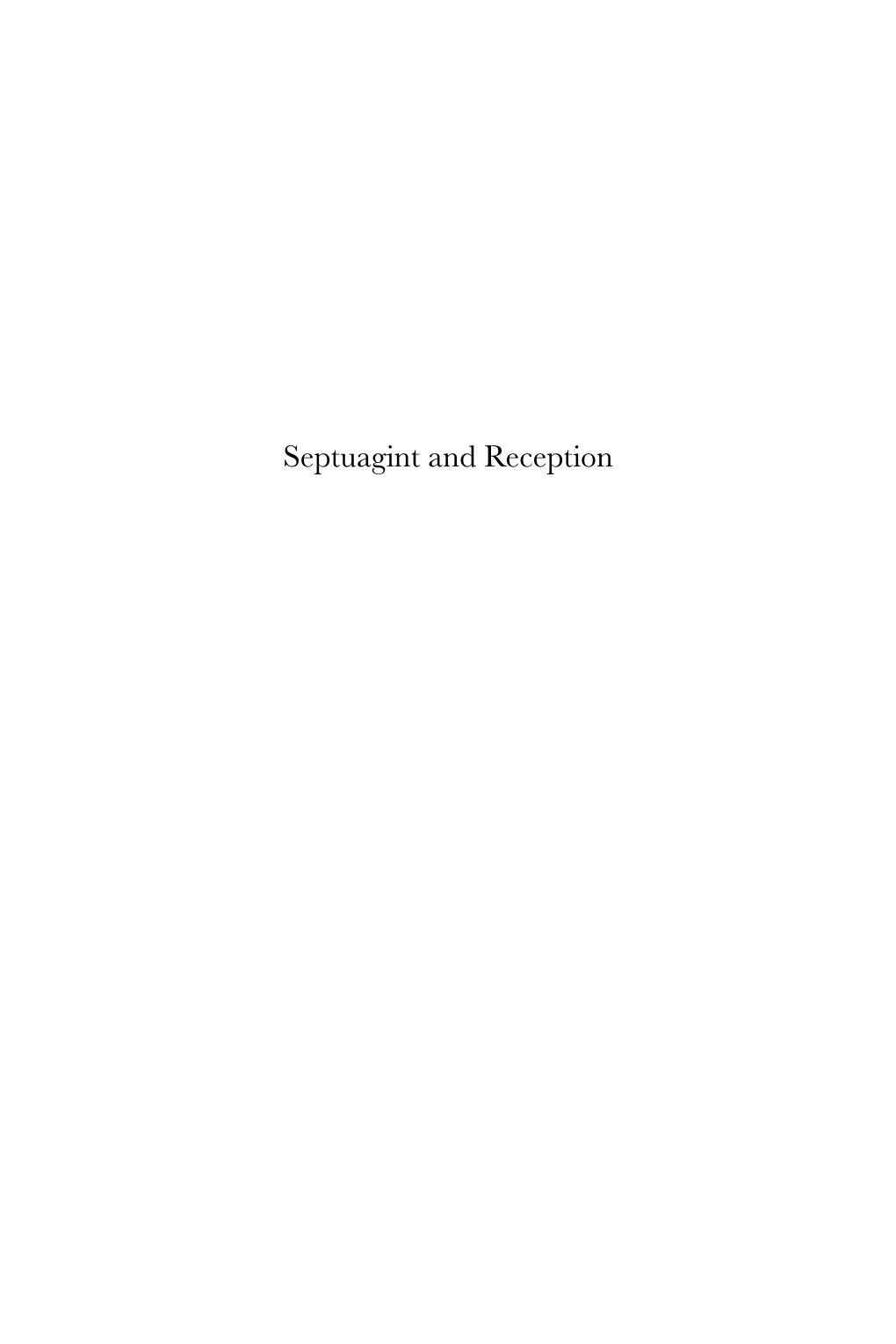 Septuagint and Reception Supplements to the Vetus Testamentum