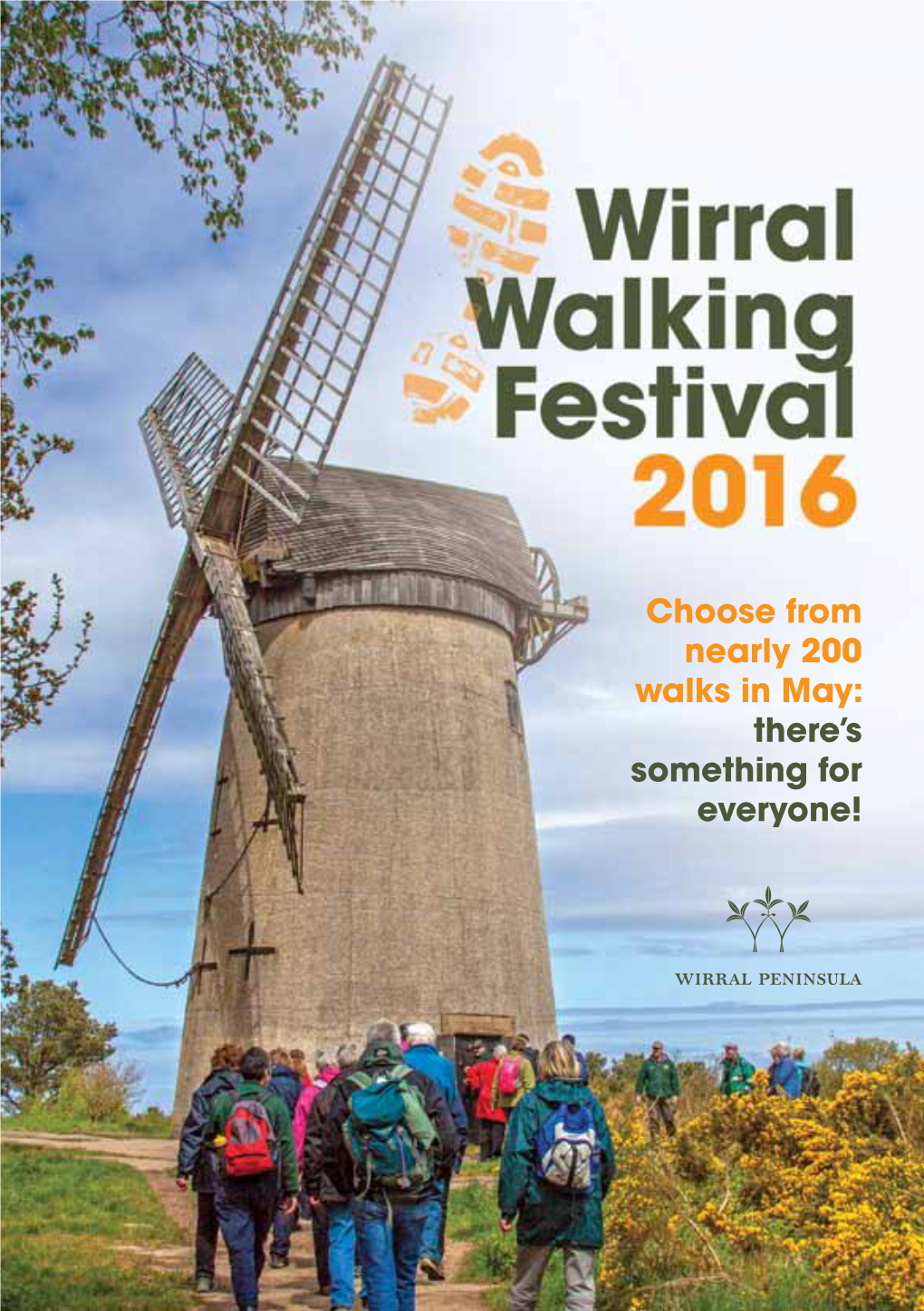 Wirral Walking Festival 2016 ACCESS POLICY Wirral Walking Many of the Walks in This Brochure Are Accessible to People with Limited Festival 2016 Mobility