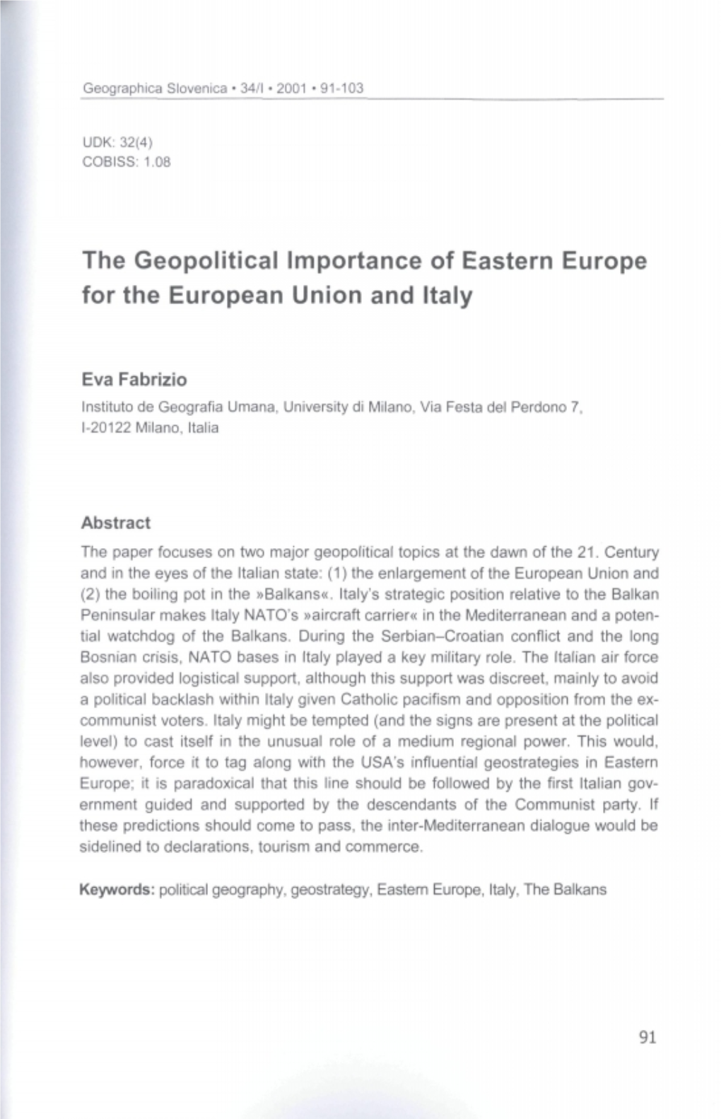 The Geopolitical Importance of Eastern Europe for the European Union and Italy