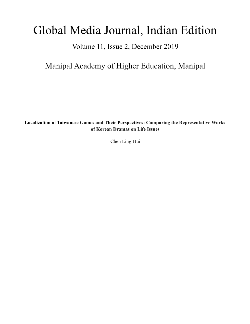 Localization of Taiwanese Games and Their Perspectives: Comparing the Representative Works of Korean Dramas on Life Issues