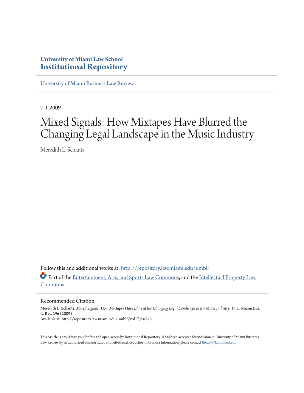 Mixed Signals: How Mixtapes Have Blurred the Changing Legal Landscape in the Music Industry Meredith L