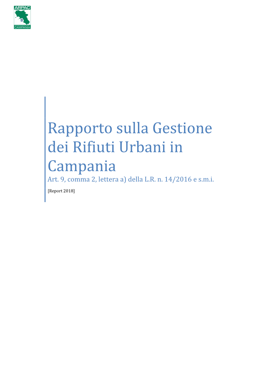Rapporto Sulla Gestione Dei Rifiuti Urbani in Campania Art