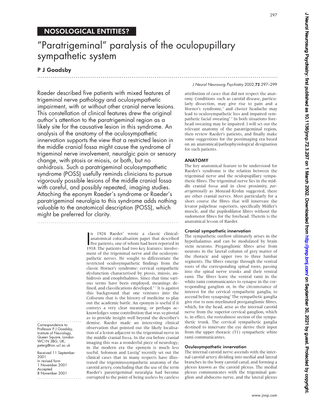 Paratrigeminal” Paralysis of the Oculopupillary Sympathetic System P J Goadsby