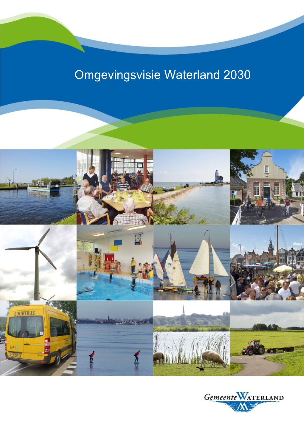 Omgevingsvisie Waterland 2030