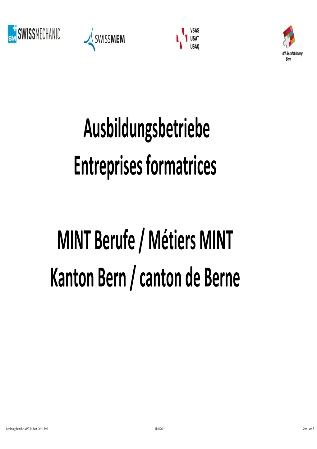 Ausbildungsbetriebe Entreprises Formatrices MINT Berufe / Métiers