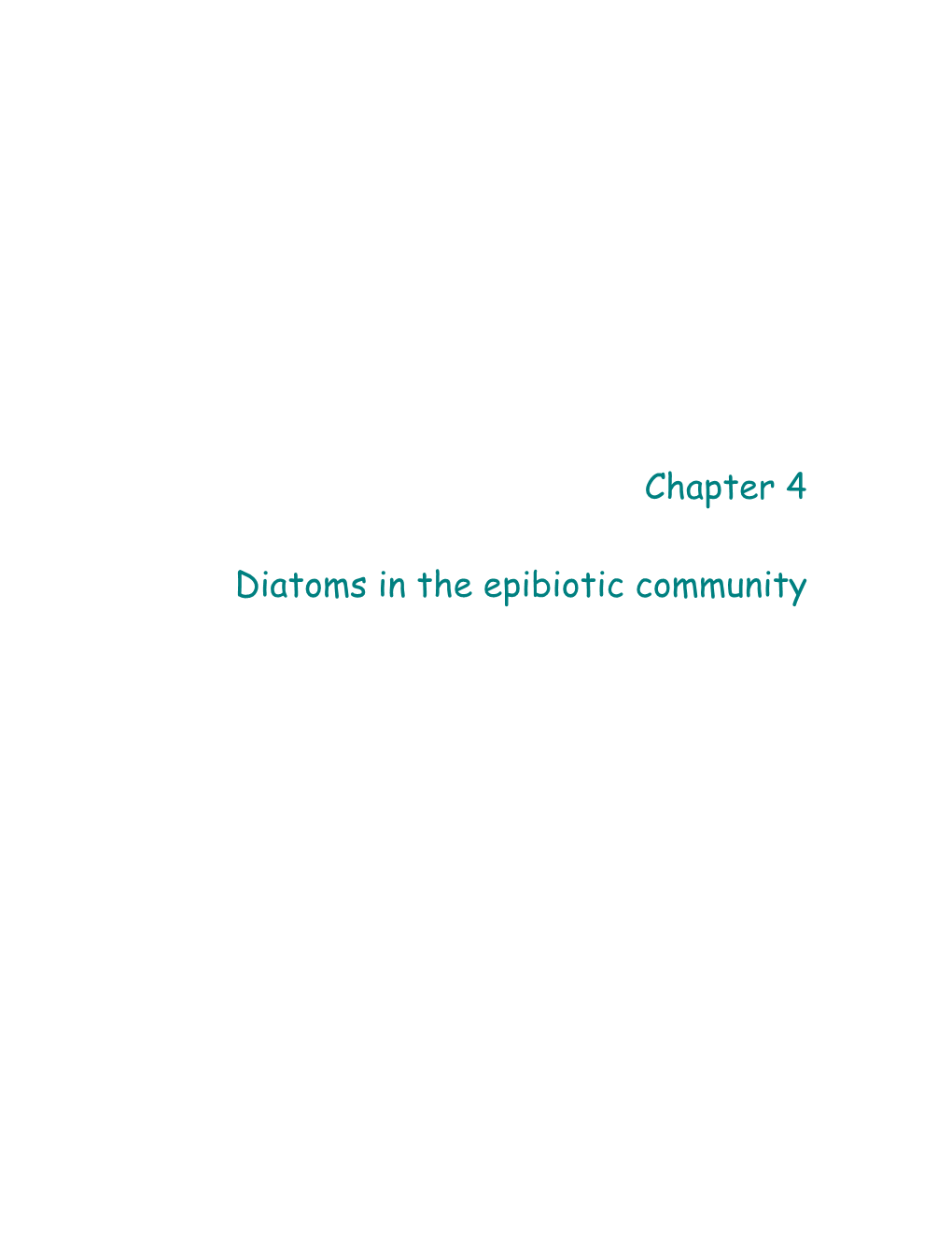 Chapter 4 Diatoms in the Epibiotic Community