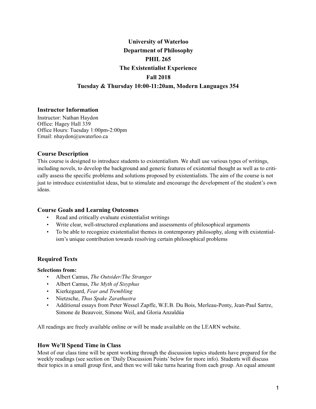 Philosophy PHIL 265 the Existentialist Experience Fall 2018 Tuesday & Thursday 10:00-11:20Am, Modern Languages 354