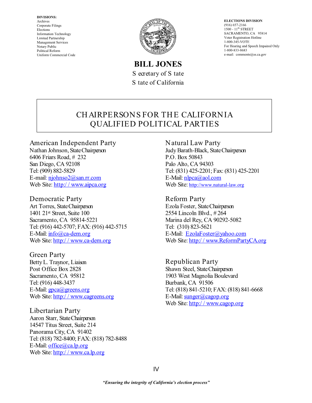 Bill Jones Chairpersons for the California Qualified Political Parties