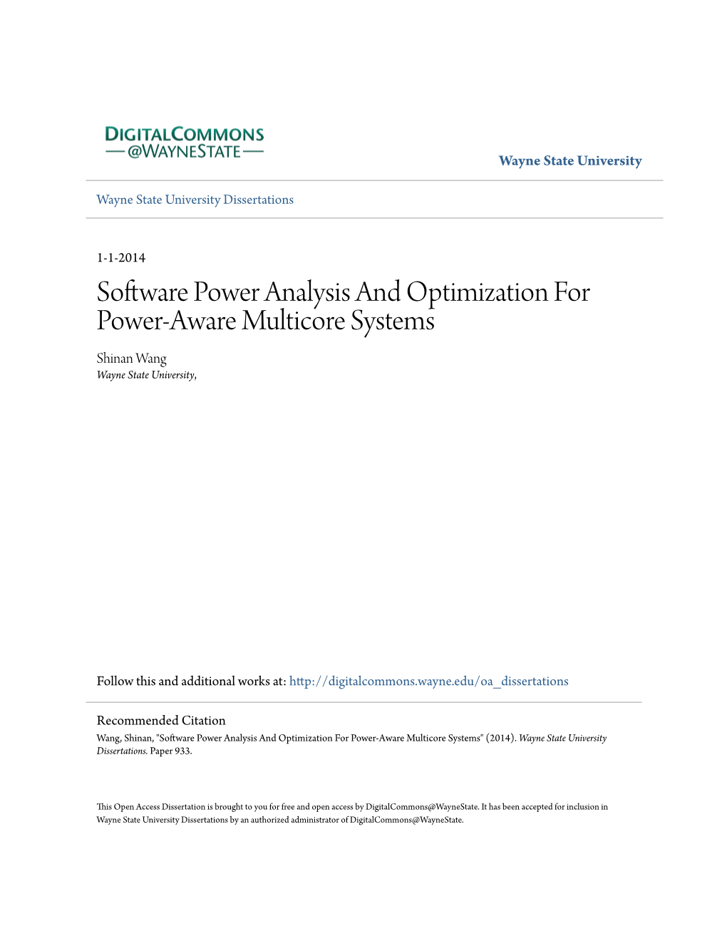 Software Power Analysis and Optimization for Power-Aware Multicore Systems Shinan Wang Wayne State University