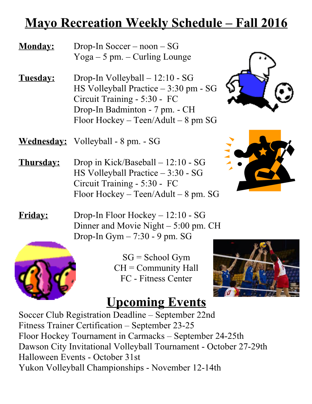 Temporary Fall Recreation Schedule