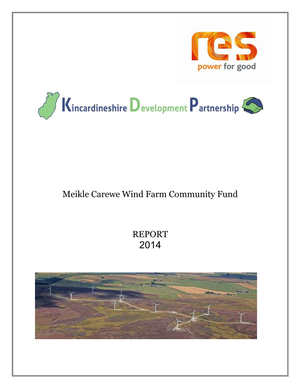 Meikle Carewe Wind Farm Community Fund REPORT