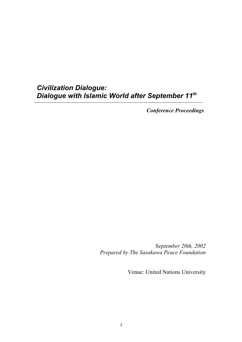 Civilization Dialogue: Dialogue with Islamic World After September 11Th