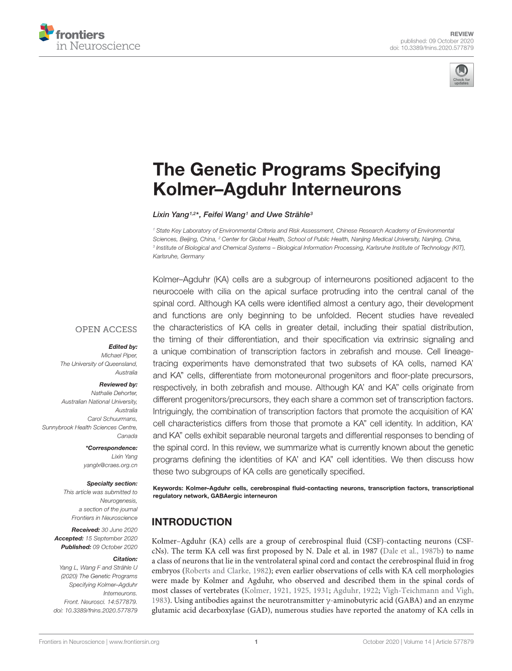 The Genetic Programs Specifying Kolmer–Agduhr Interneurons