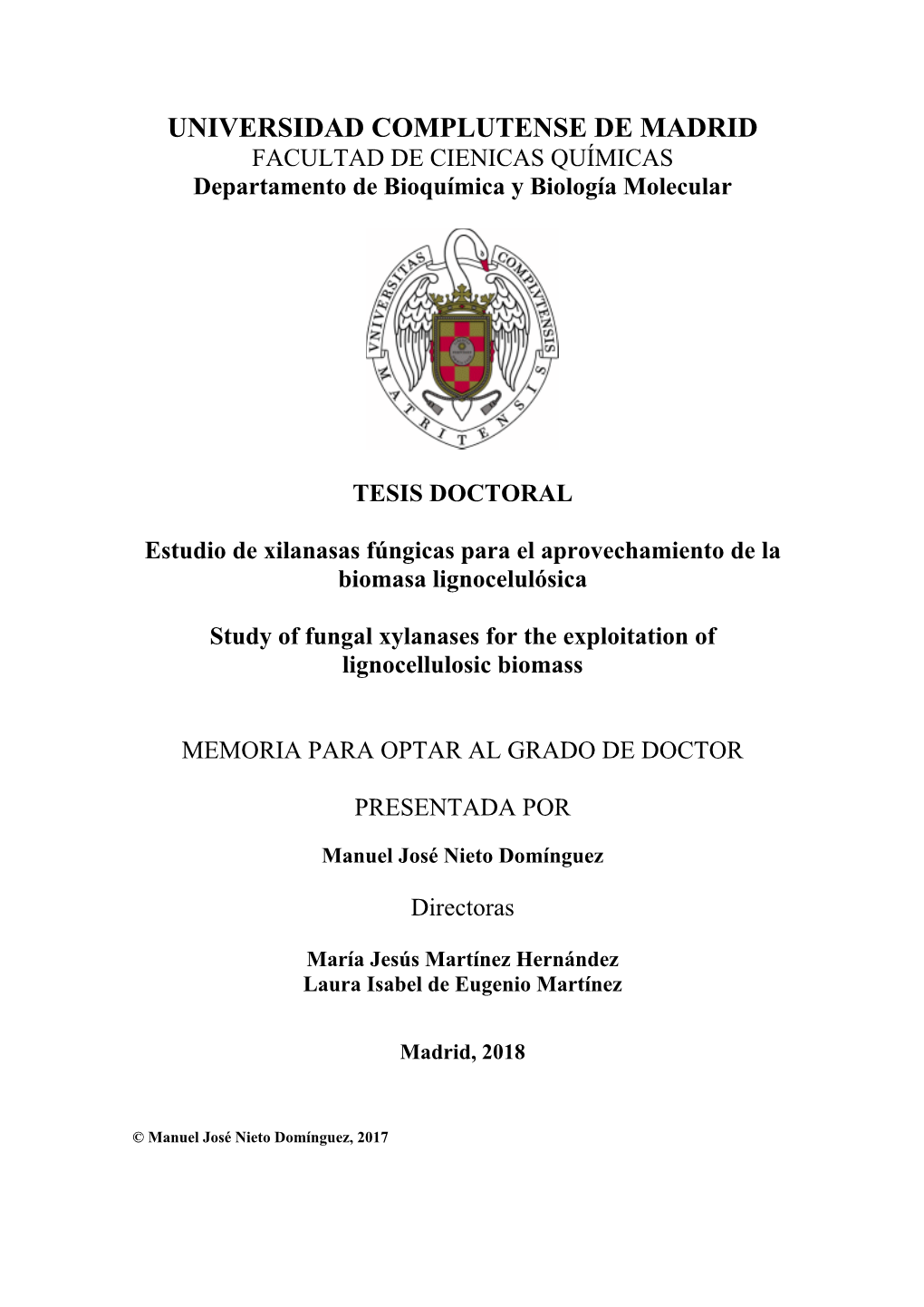 UNIVERSIDAD COMPLUTENSE DE MADRID FACULTAD DE CIENICAS QUÍMICAS Departamento De Bioquímica Y Biología Molecular