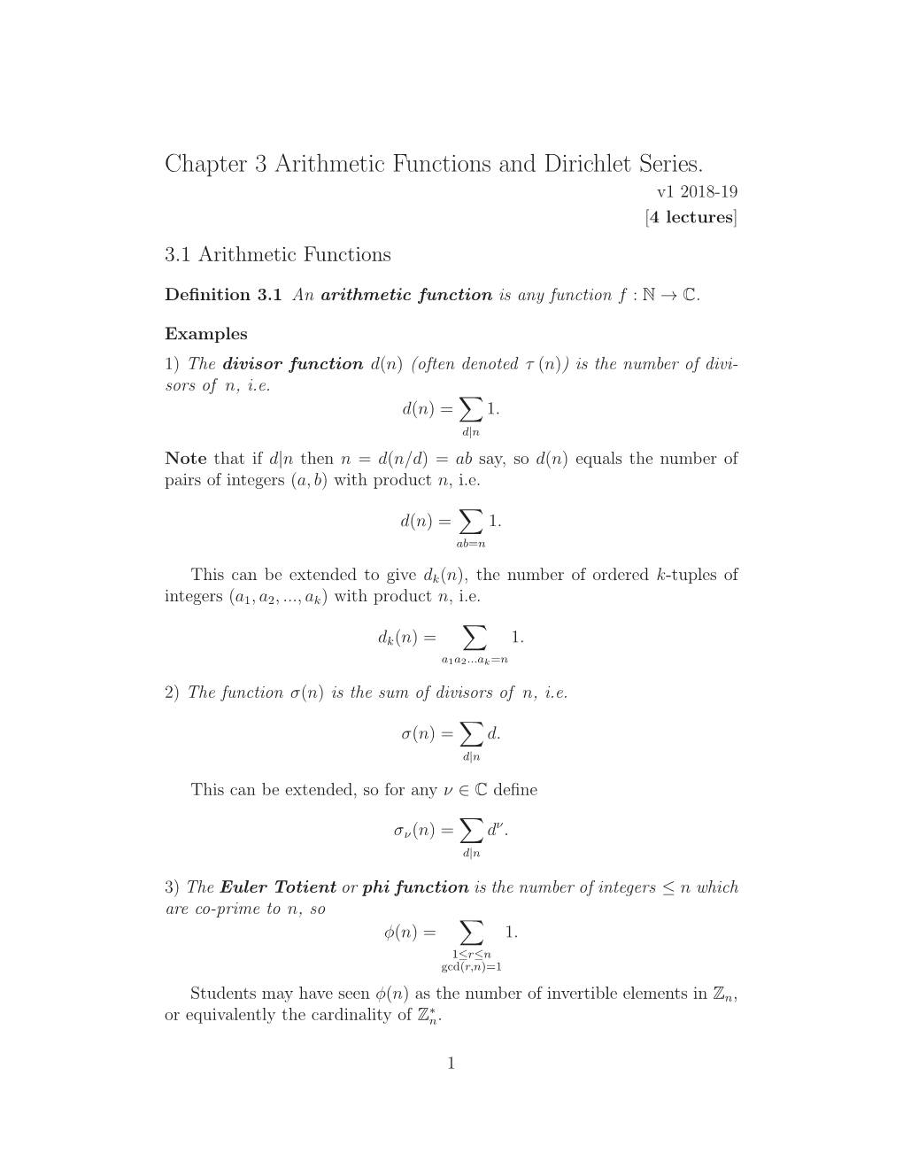 Chapter 3 Arithmetic Functions and Dirichlet Series. V1 2018-19 [4 Lectures ] 3.1 Arithmetic Functions