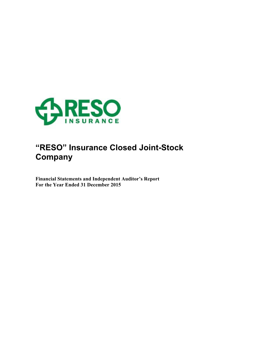 “RESO” Insurance Closed Joint-Stock Company