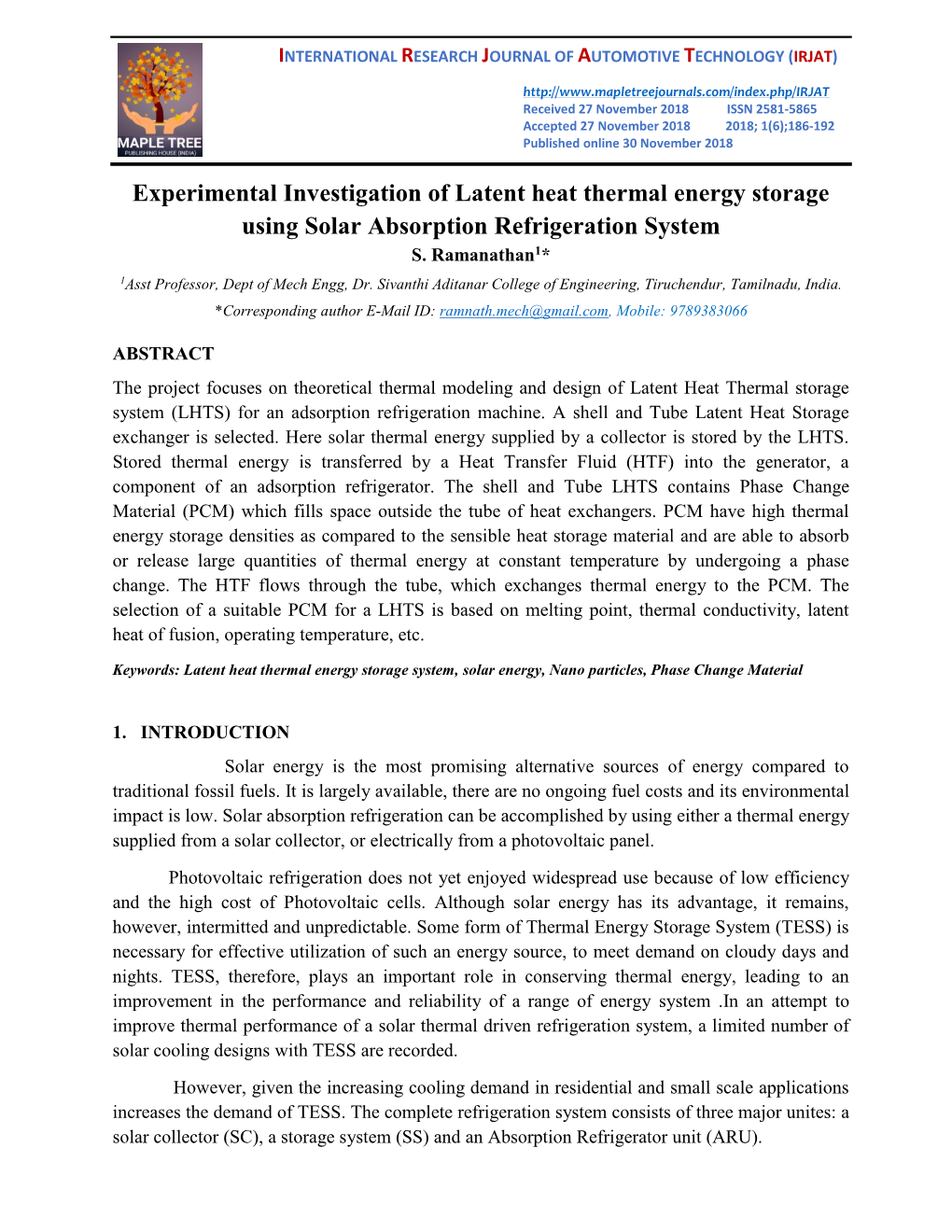 Experimental Investigation of Latent Heat Thermal Energy Storage Using Solar Absorption Refrigeration System S