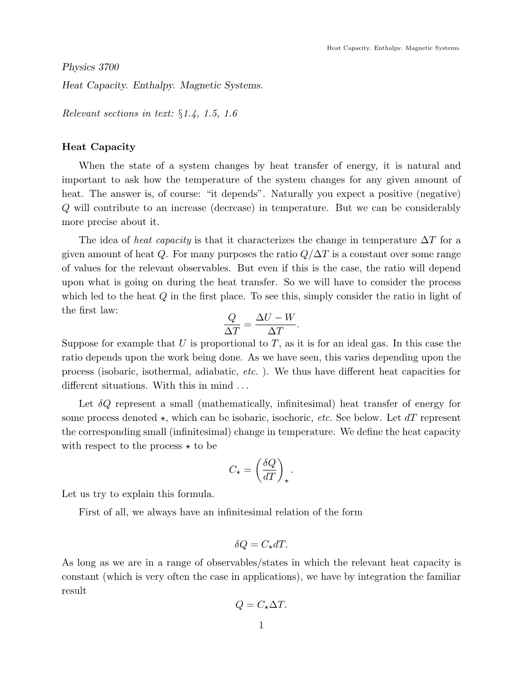 Physics 3700 Heat Capacity. Enthalpy. Magnetic Systems. Relevant