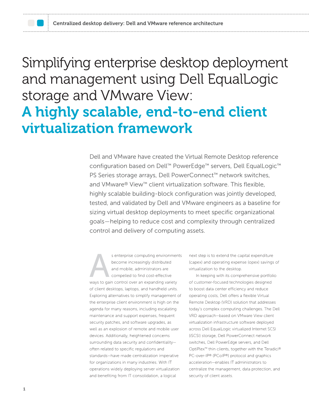 A Highly Scalable, End-To-End Client Virtualization Framework