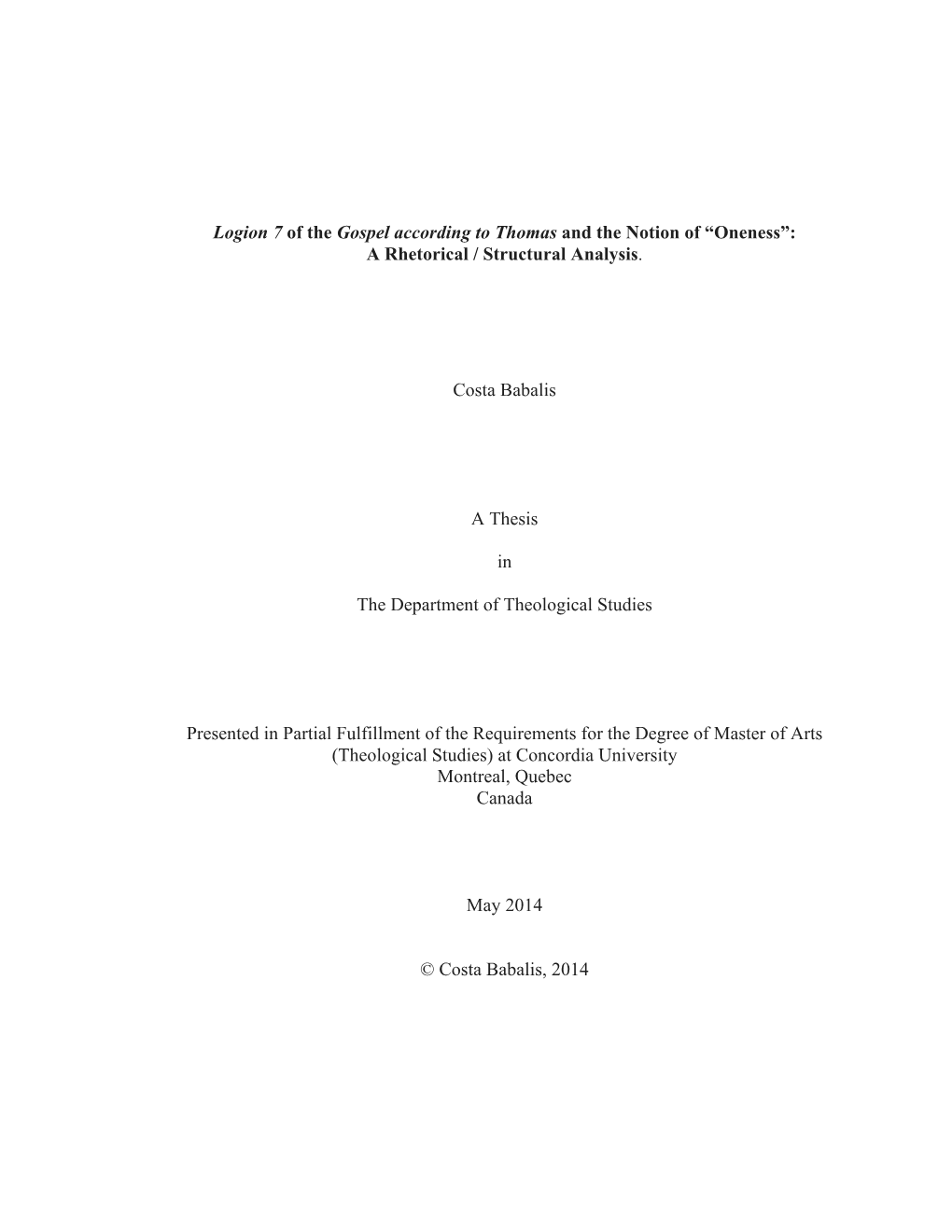 Logion 7 of the Gospel According to Thomas and the Notion of “Oneness”: a Rhetorical / Structural Analysis