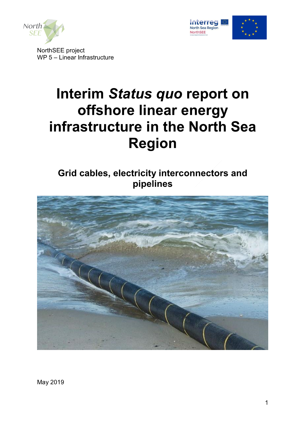 Interim Status Quo Report on Offshore Linear Energy Infrastructure in the North Sea Region