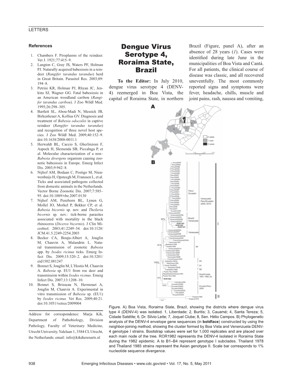 Dengue Virus Serotype 4, Roraima State, Brazil