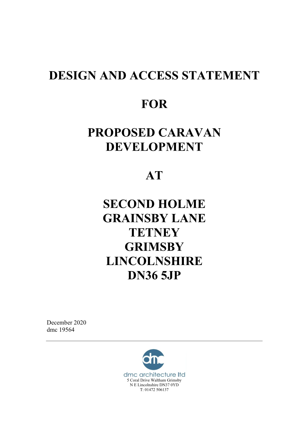 Design and Access Statement for Proposed Caravan