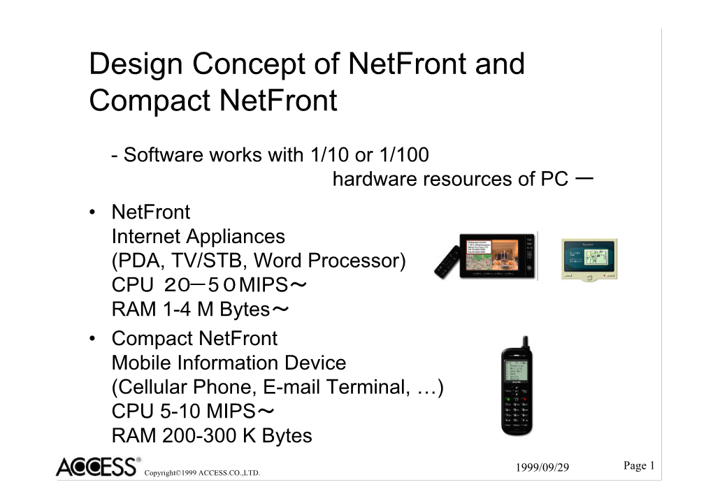 Design Concept of Netfront and Compact Netfront
