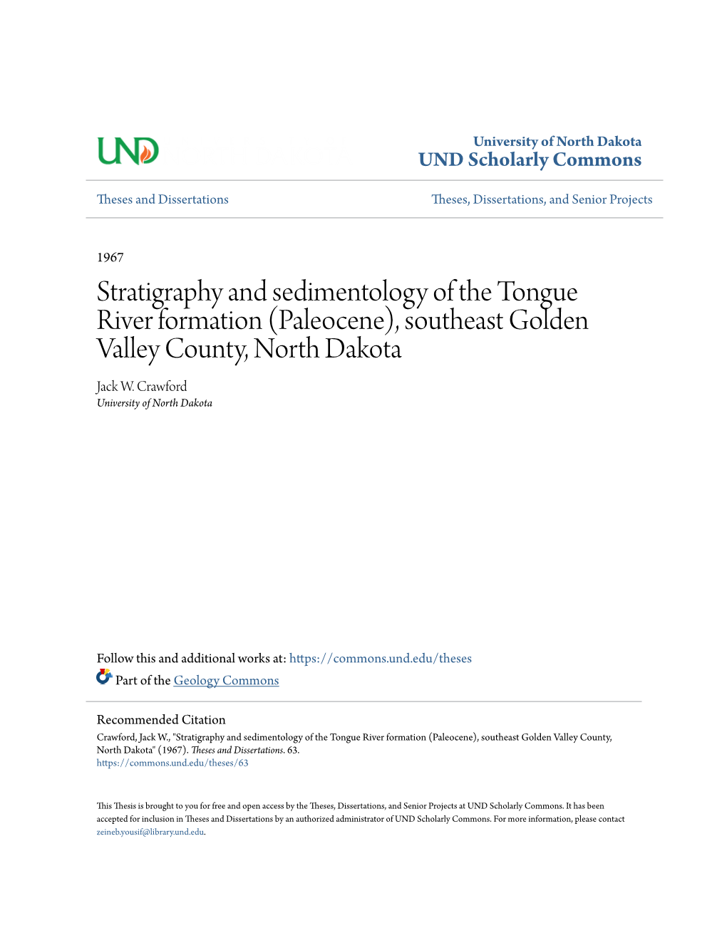 Stratigraphy and Sedimentology of the Tongue River Formation (Paleocene), Southeast Golden Valley County, North Dakota Jack W