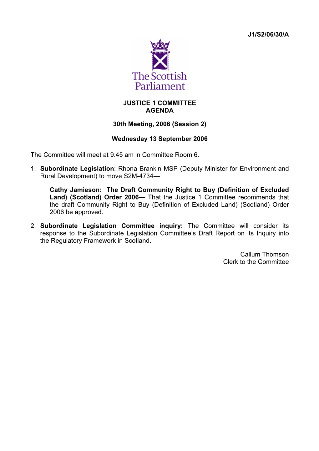 J1/S2/06/30/A JUSTICE 1 COMMITTEE AGENDA 30Th