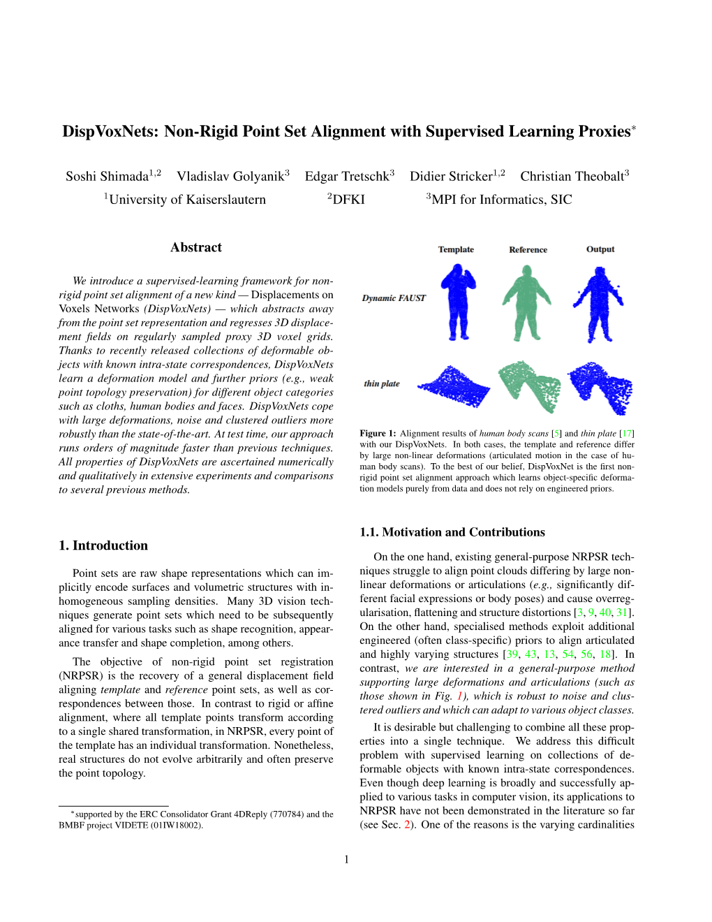 Dispvoxnets: Non-Rigid Point Set Alignment with Supervised Learning Proxies∗