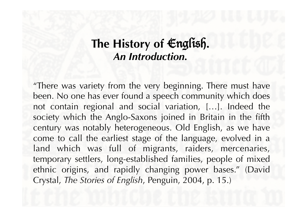 The History of English. an Introduction