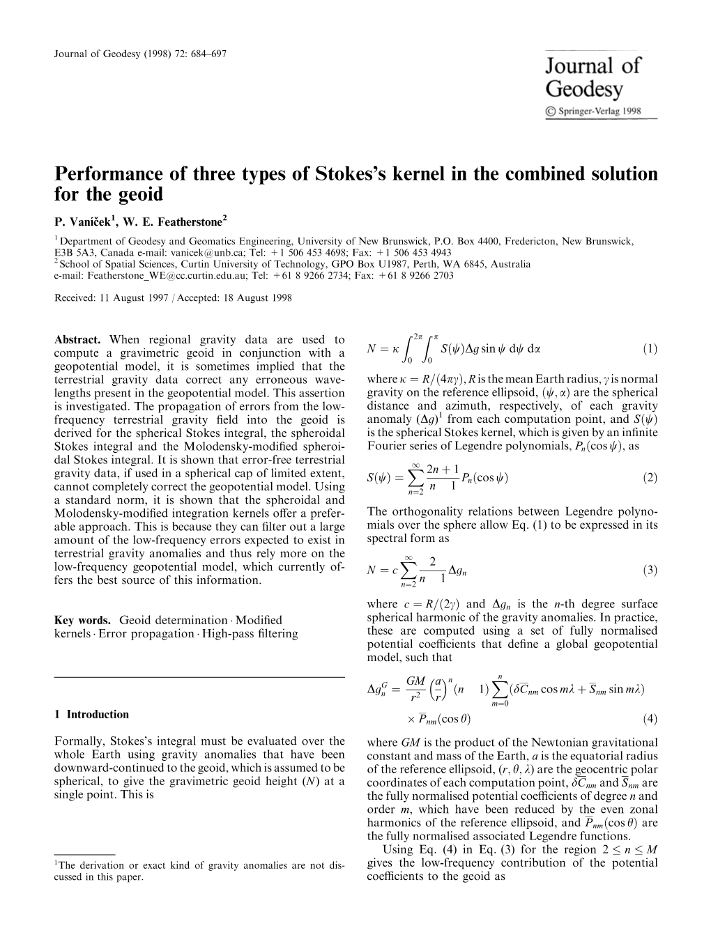 Performance of Three Types of Stokes's Kernel in the Combined Solution for the Geoid