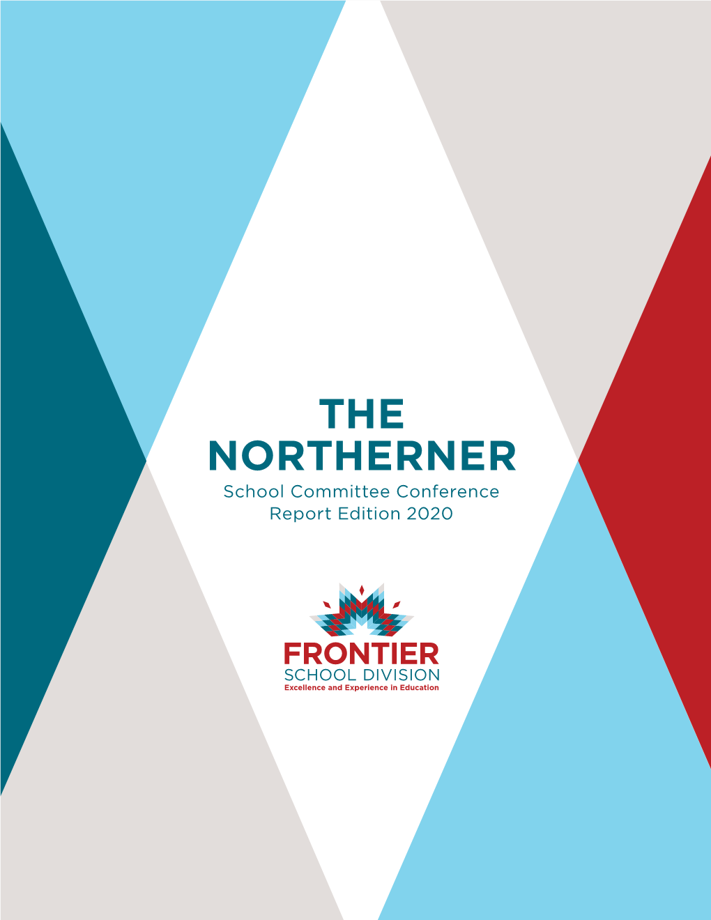 THE NORTHERNER School Committee Conference Report Edition 2020