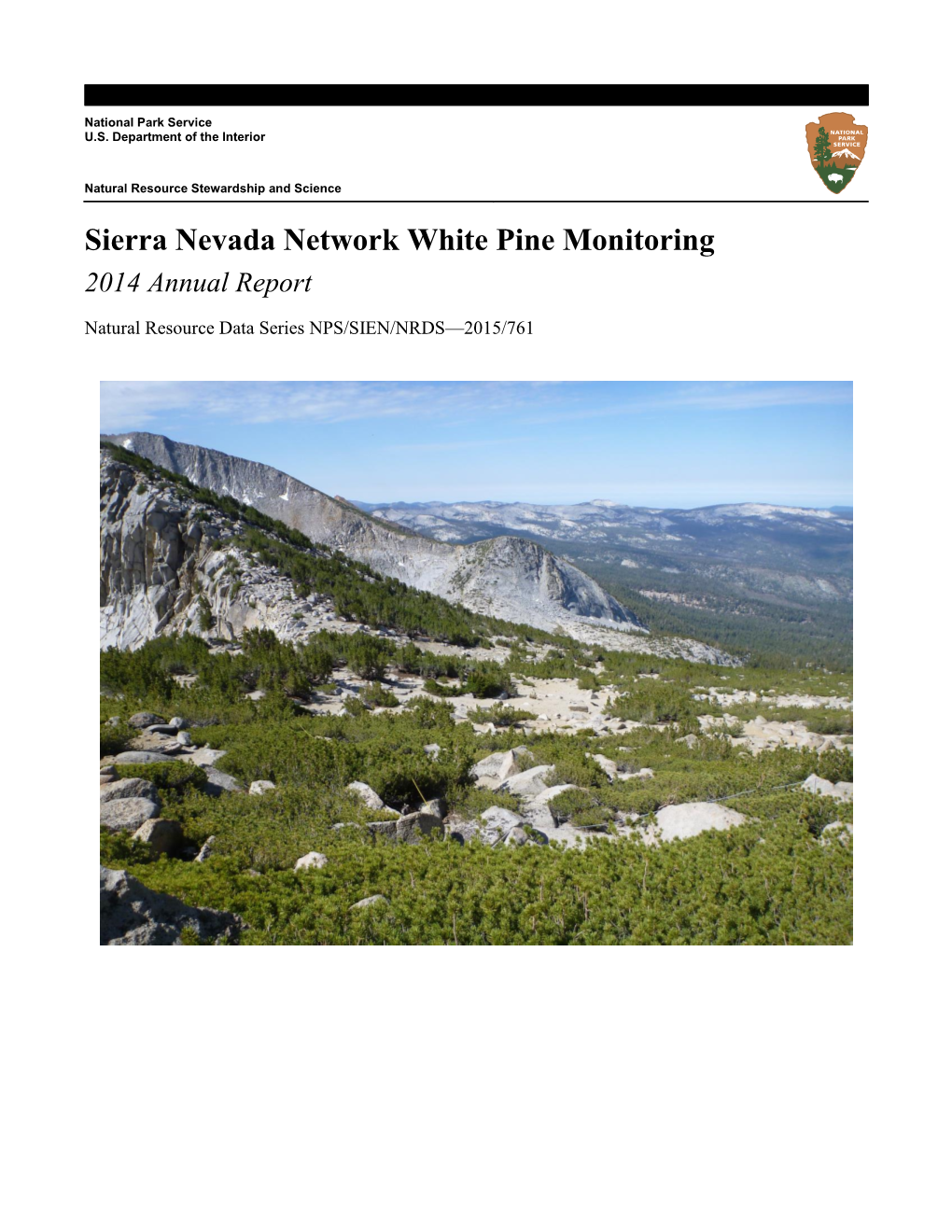 Sierra Nevada Network White Pine Monitoring: 2014 Annual Report