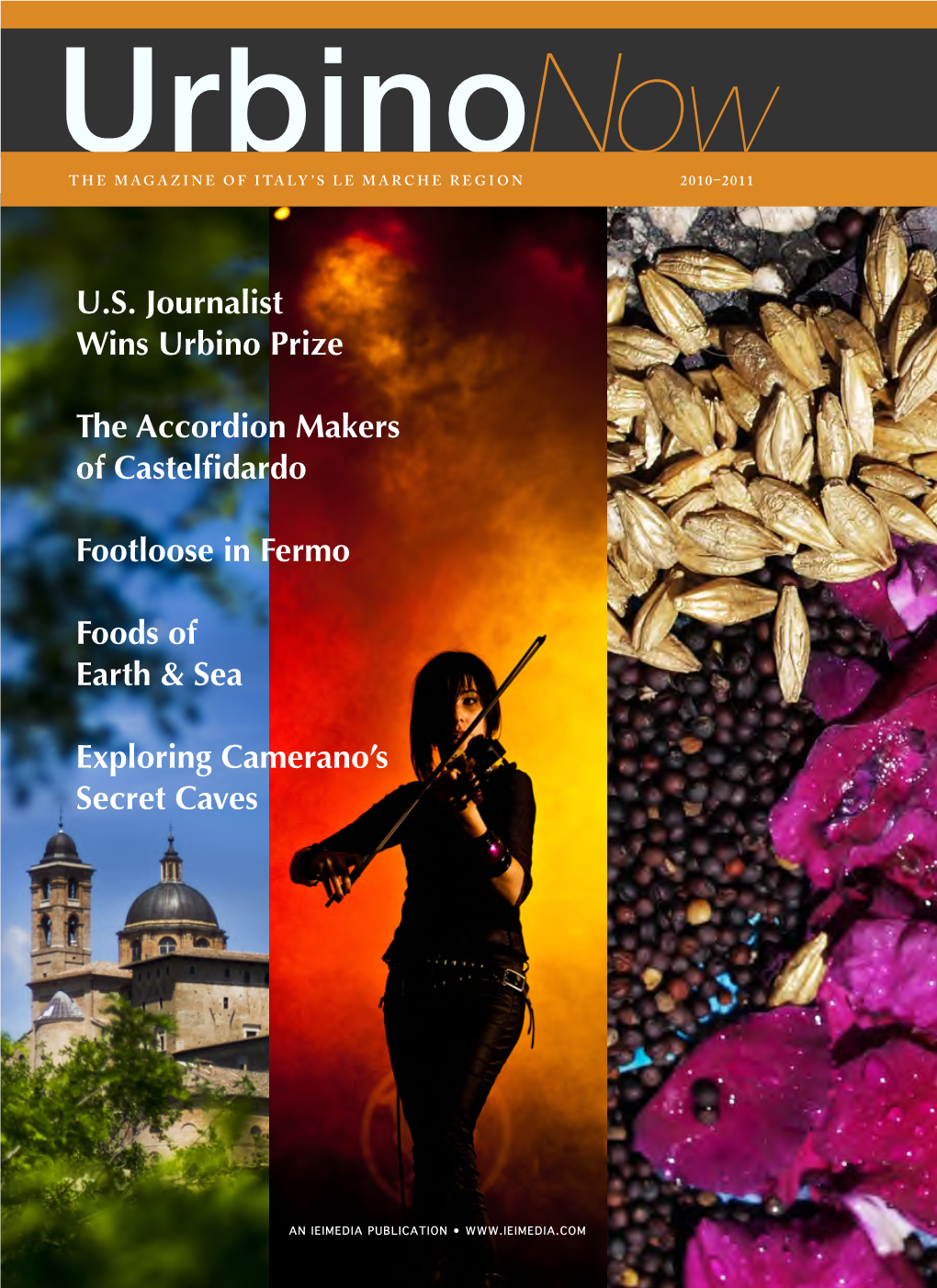 Urbinonow the Magazine of Italy’S Le Marche Region 2010–2011