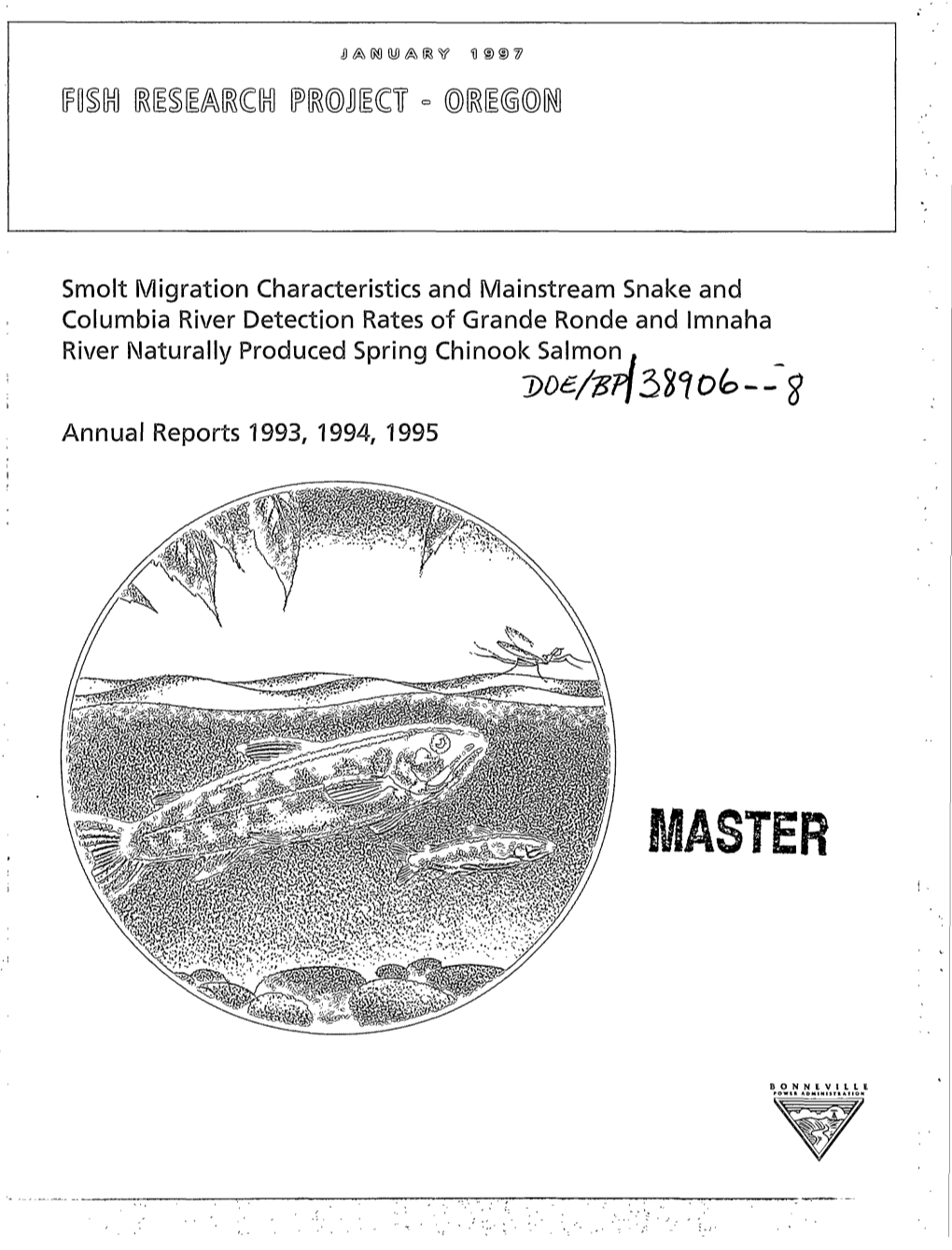 Smolt Migration Characteristics and Mainstream Snake and Columbia River Detection Rates of Grande Ronde and Imnaha River Naturally Produced Spring Chinook Salmon